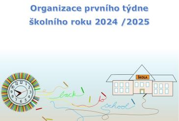 Organizace prvního týdne šk. roku 2024/2025